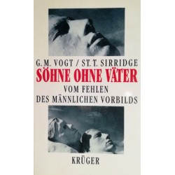 Söhne ohne Väter. Von Gregor M. Vogt (1991).