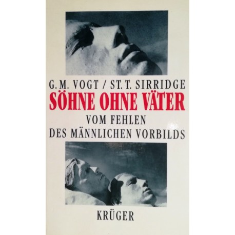 Söhne ohne Väter. Von Gregor M. Vogt (1991).