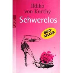 Schwerelos. Von Ildiko von Kürthy (2009).