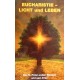 Eucharistie - Licht und Leben. Von Josef Wenger (1998).