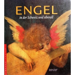 Engel in der Schweiz und überall. Von Gaudenz Freuler (2002).