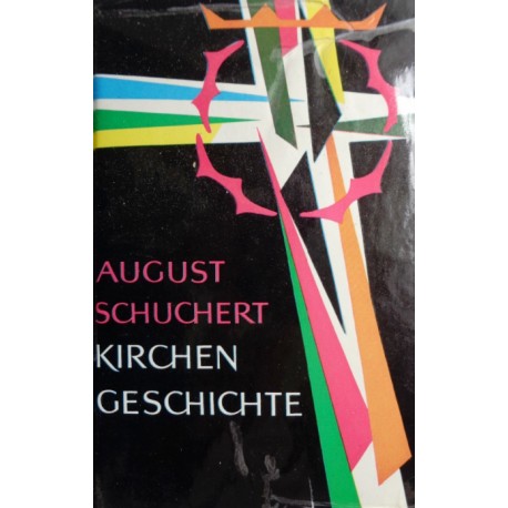 Kirchengeschichte. Von August Schuchert (1958).