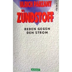 Zündstoff. Von Ulrich Parzany (1994).