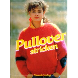 Pullover stricken. Von: Mosaik Verlag (1983).