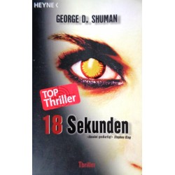 18 Sekunden. Von George D. Shuman (2008).