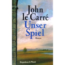 Unser Spiel. Von John le Carre (1995).