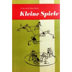 Kleine Spiele. Von Erika Döbler (1972).