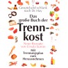 Das große Buch der Trennkost. Von Ursula Summ (1992).