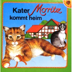 Kater Moritz kommt heim. Von Michael Markus (1993).