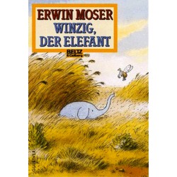 Winzig, der Elefant. Von Erwin Moser (1999).