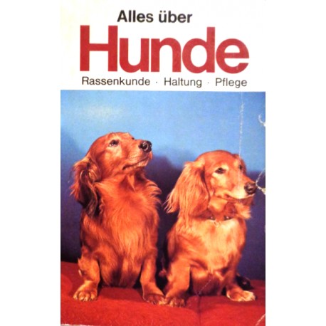 Alles über Hunde. Von Aloys Fink (1973).