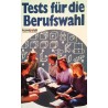 Tests für die Berufswahl. Von Ulrich Vohland (1990).