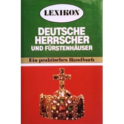 Lexikon deutscher Herrscher und Fürstenhäuser. Von Heinrich Klauser (1982).