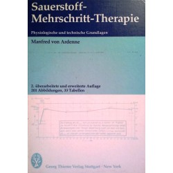 Sauerstoff-Mehrschritt-Therapie. Von Manfred von Ardenne (1981).