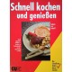 Schnell kochen und genießen. Von Sabine von Imhoff (1992).