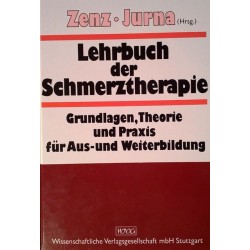 Lehrbuch der Schmerztherapie. Von Michael Zenz (1993).