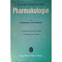 Kurzes Lehrbuch der Pharmakologie. Von G. Kuschinsky (1967).