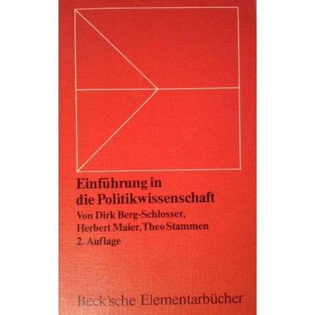 Einführung in die Politikwissenschaft. Von Dirk Berg-Schlosser (1977).