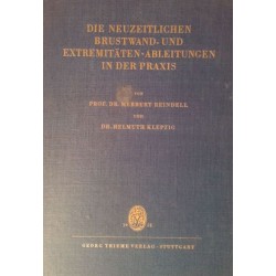 Die neuzeitlichen Brustwand- und Extremitäten-Ableitungen in der Praxis. Von Herbert Reindell (1951).