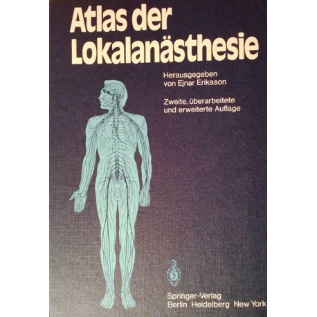 Atlas der Lokalanästhesie. Von Ejnar Eriksson (1980).