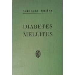 Diabetes Mellitus. Von Reinhold Boller (1950).