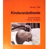 Kinderanästhesie. Von T.C.K. Brown (1985).