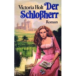 Der Schloßherr. Von Victoria Holt (1969).