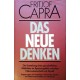 Das neue Denken. Von Fritjof Capra (1987).