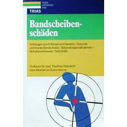 Bandscheibenschäden. Von Prof. Dr. med. Paultheo Oldenkott (1991).