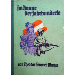 Im Banne der Jahrhunderte. Die Scharfenegger Chronik. Von Theodor Heinrich Mayer.