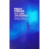 Auf dem Jakobsweg. Von Paulo Coelho (2007).