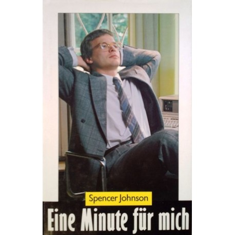 Eine Minute für mich. Von Spencer Johnson (1987).