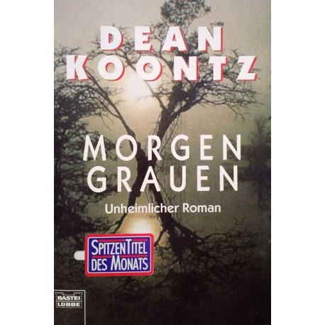Morgengrauen. Von Dean Koontz (1998).