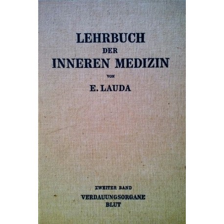 Lehrbuch der inneren Medizin. Band 2. Von Ernst Lauda (1949).