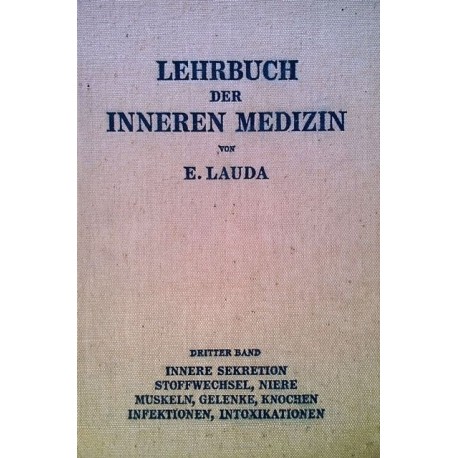 Lehrbuch der inneren Medizin. Band 3. Von Ernst Lauda (1951).