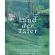 Land der Täler. Von Curt Faudon (1991).