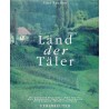 Land der Täler. Von Curt Faudon (1991).