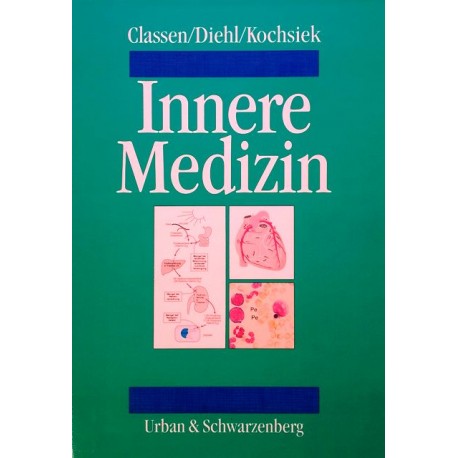 Innere Medizin. Von M. Classen (1991).