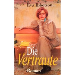 Die Vertraute. Von Eva Ibbotson (1992).