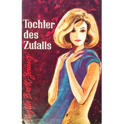 Tochter des Zufalls. Von Phyllis Brett-Young (1962).