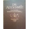 Die alte Schweiz. Von Maria Blaser (1922).