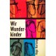 Wir Wunderkinder. Von Hugo Hartung (1957).