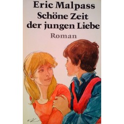 Schöne Zeit der jungen Liebe. Von Eric Malpass (1978).