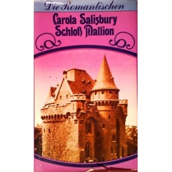 Schloß Mallion. Von Carola Salisbury (1977).