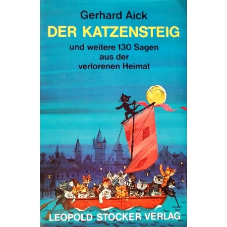 Der Katzensteig. Von Gerhard Aick (1978).