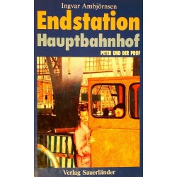 Endstation Hauptbahnhof. Von Ingvar Ambjörnsen (1989).