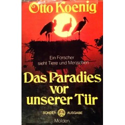 Das Paradies vor unserer Tür. Von Otto König (1971).