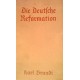 Die deutsche Reformation. Von Karl Brandi (1938).