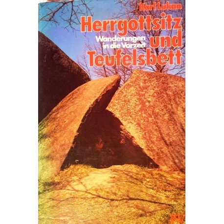 Herrgottsitz und Teufelsbett. Von Karl Lukan (1979).
