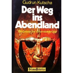 Der Weg ins Abendland. Von Gudrun Kutscha (1987).